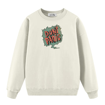 Don't Panic - Oversize Sweatshirt