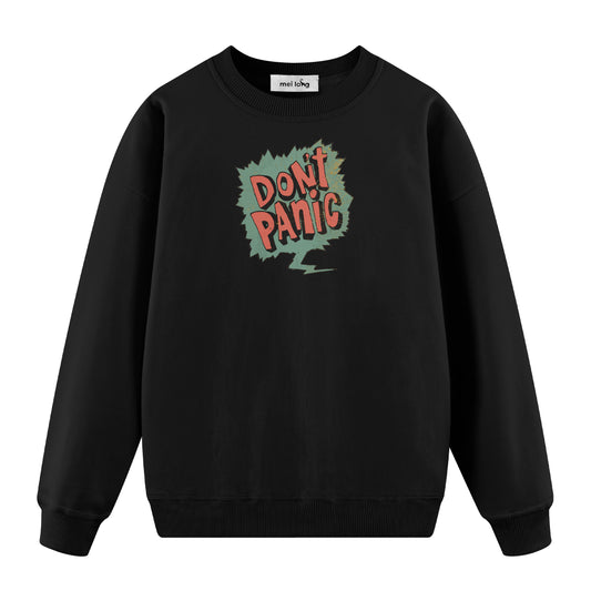 Don't Panic - Oversize Sweatshirt