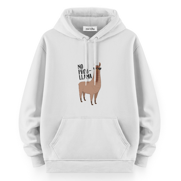 No Probllama - Hoodie