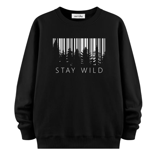 Stay Wild - Sweatshirt