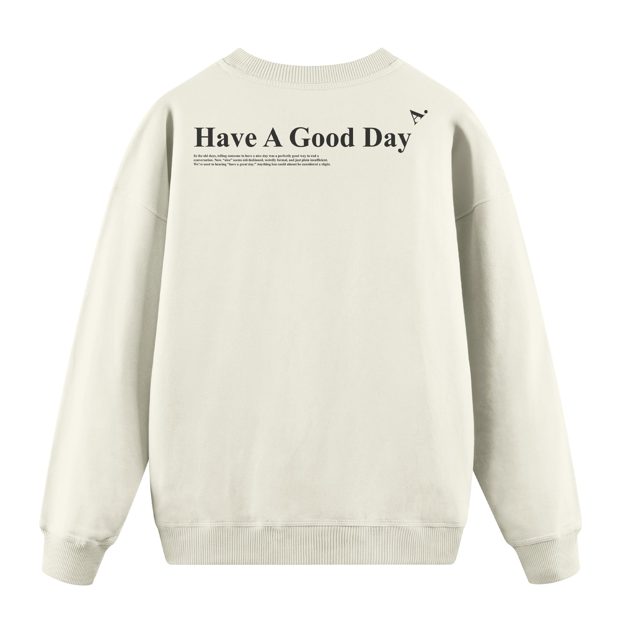 Good Day - Oversize Sweatshirt