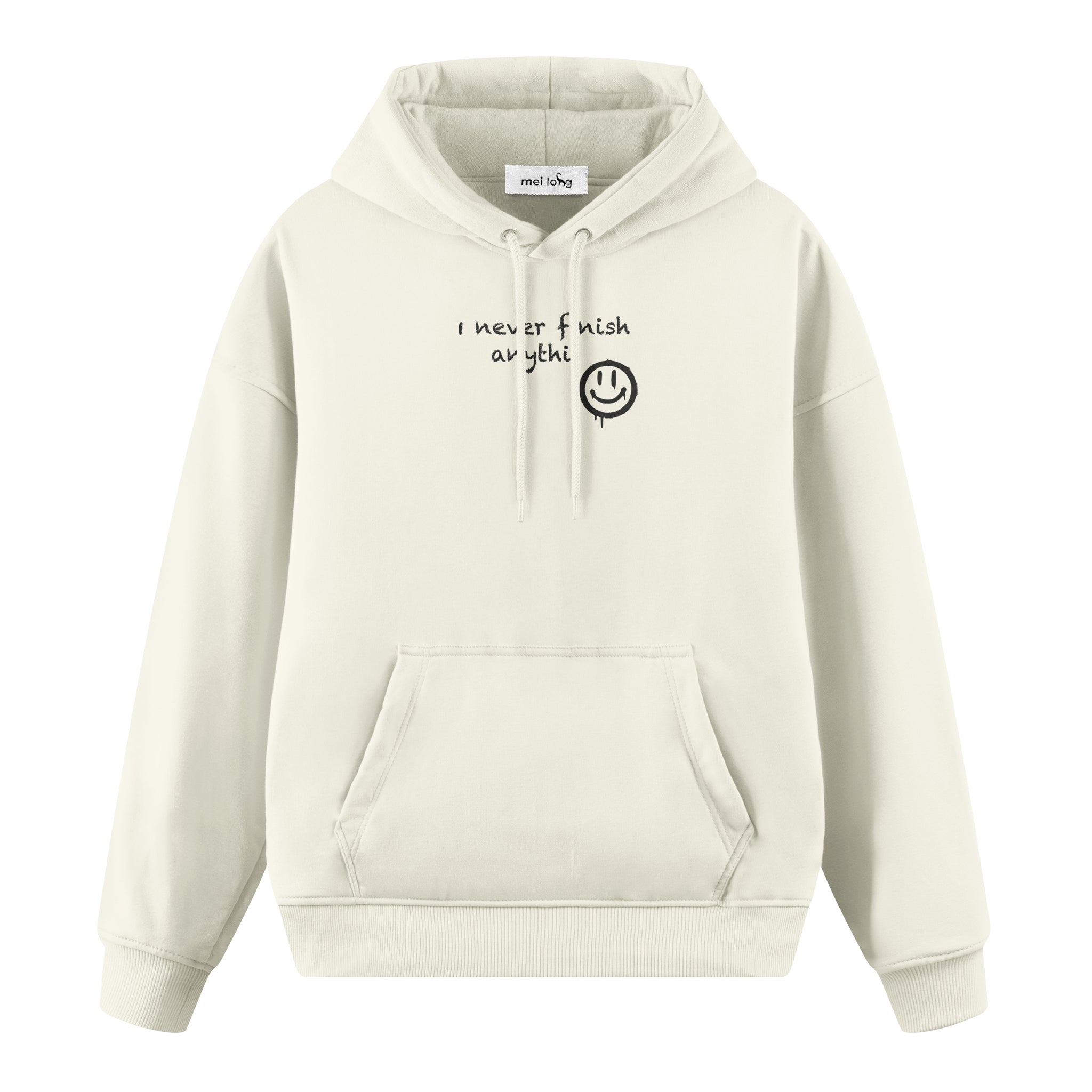 I Never Finish Anythi - Oversize Hoodie