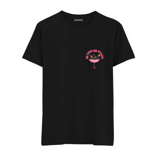No Rain No Flowers - Regular T-Shirt