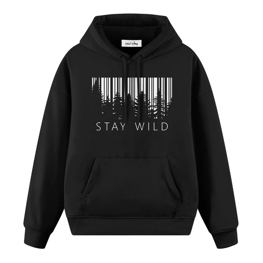 Stay Wild  - Oversize Hoodie