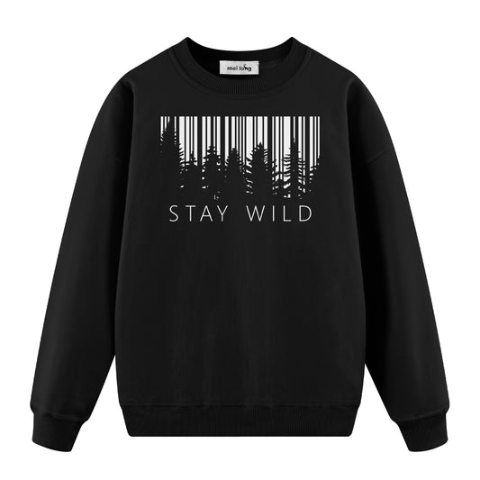 Stay Wild - Oversize Sweatshirt
