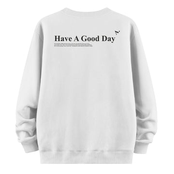 Good Day - Sweatshirt