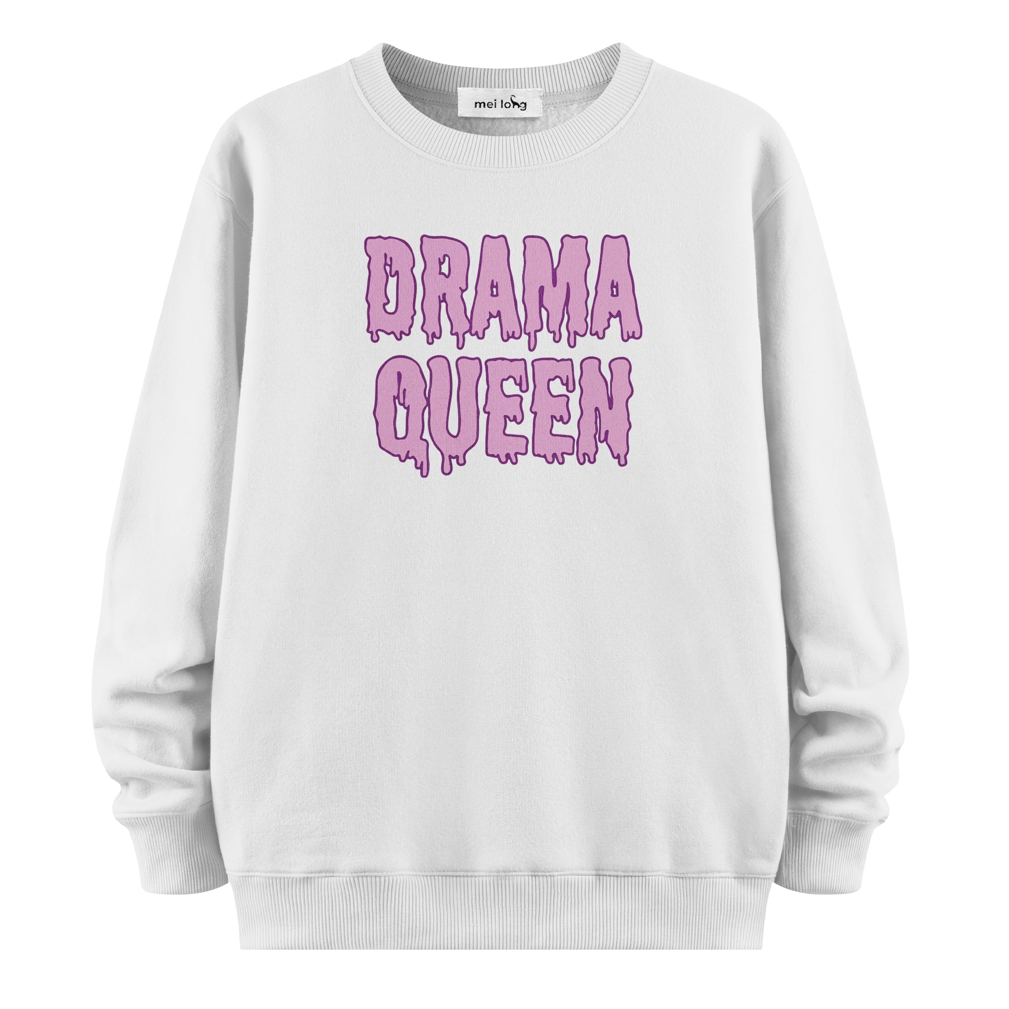 Drama Queen - Sweatshirt