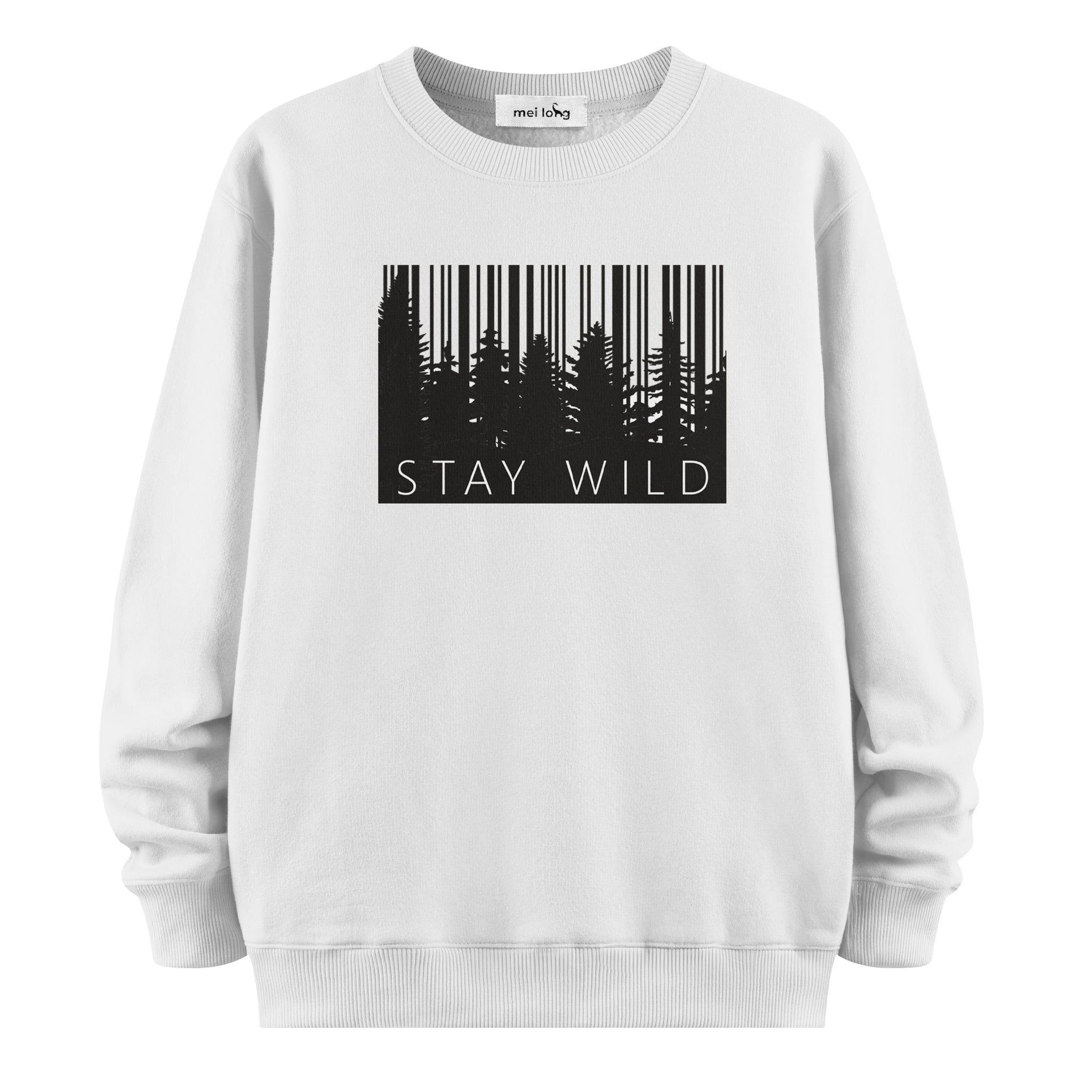 Stay Wild - Sweatshirt