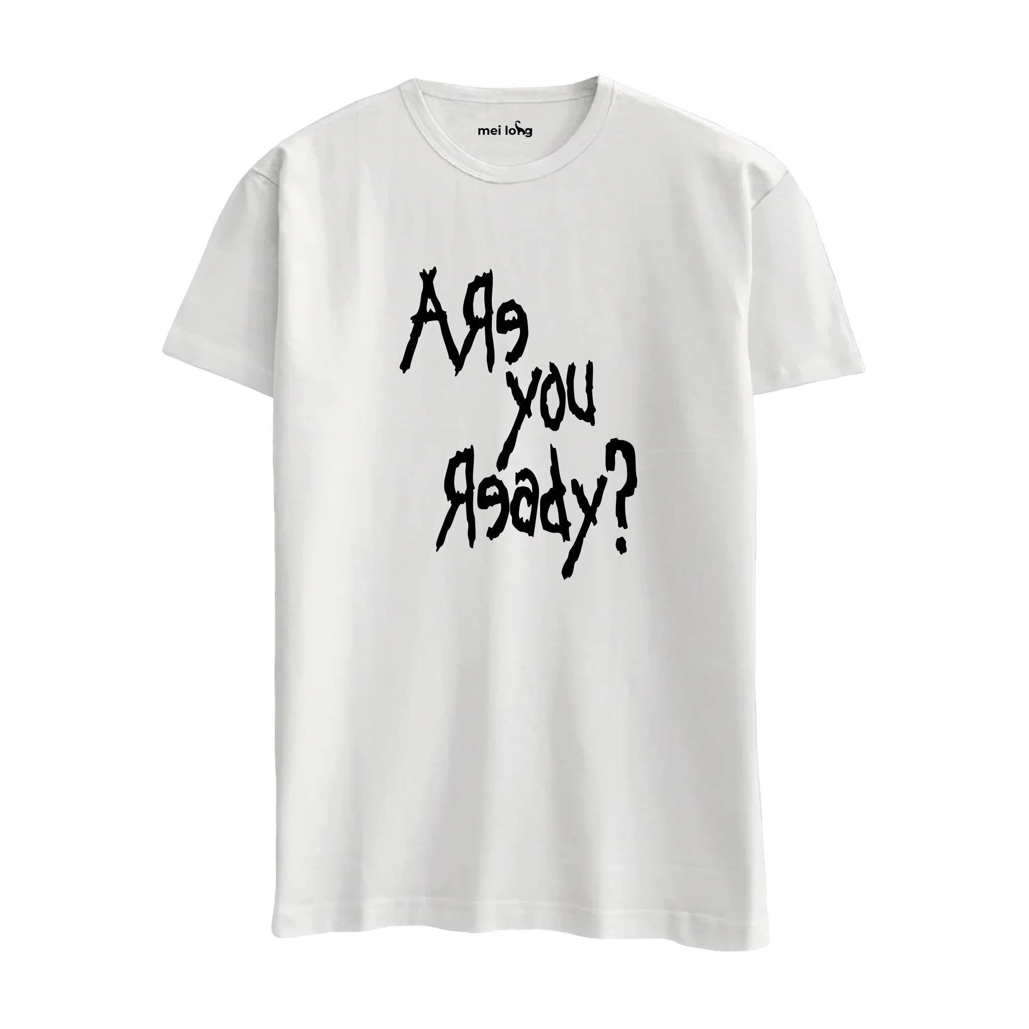 Are You Ready?  - Regular T-Shirt