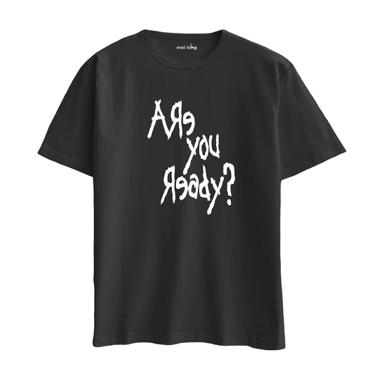 Are You Ready?  - Oversize T-Shirt