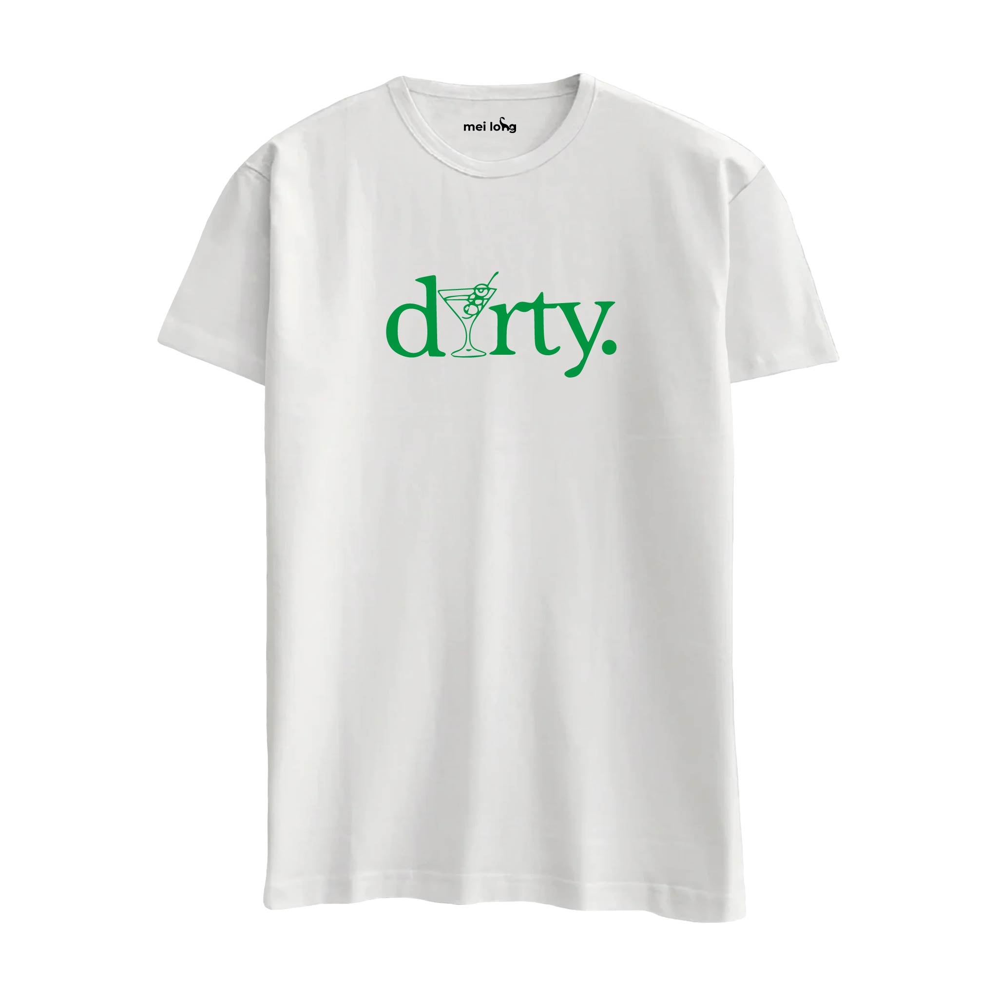 Dirty - Regular T-Shirt