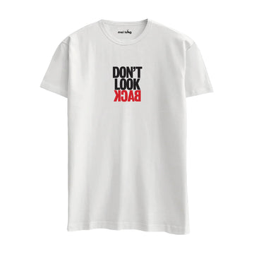 Don't Look Back- Regular T-Shirt