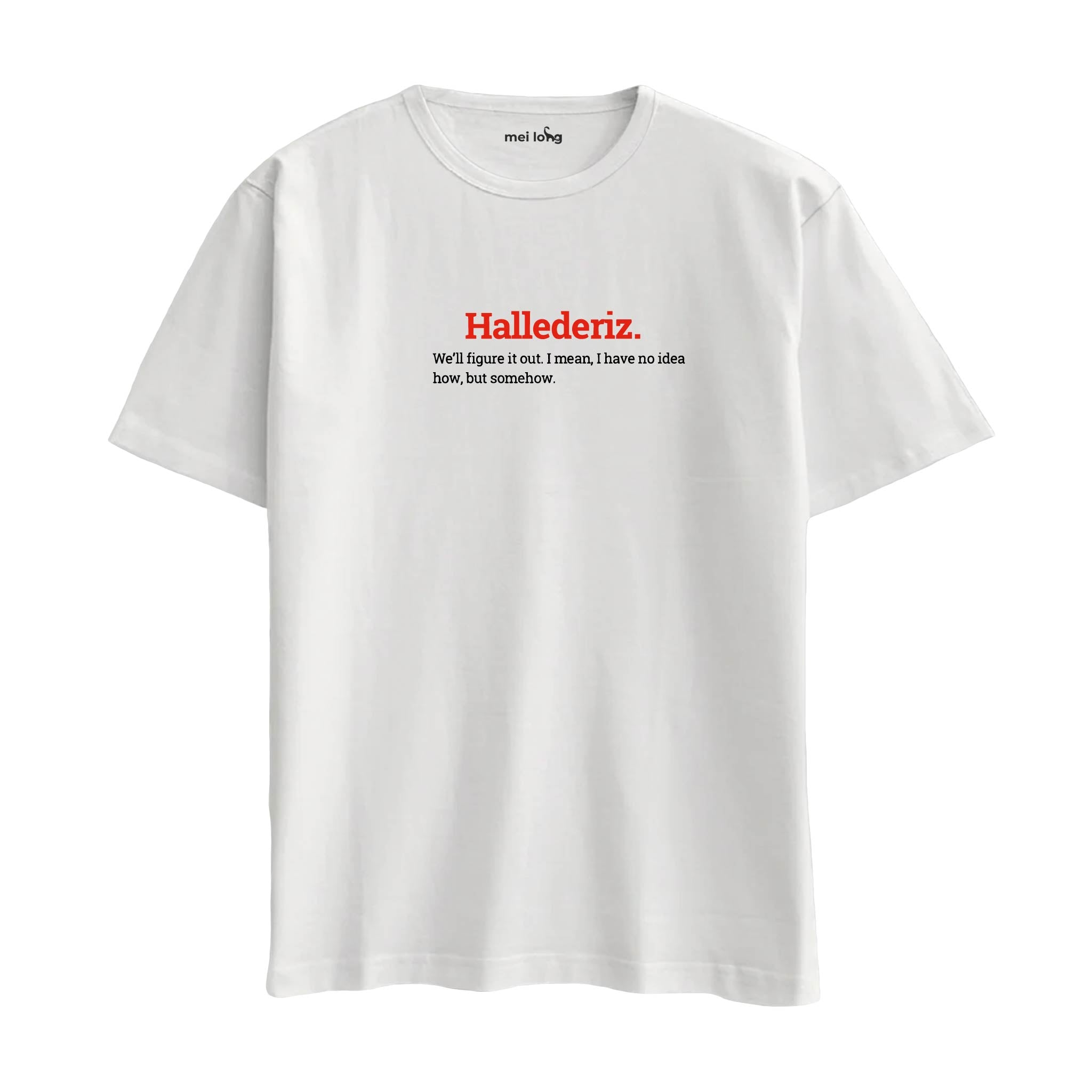 Hallederiz  -  Oversize T-Shirt