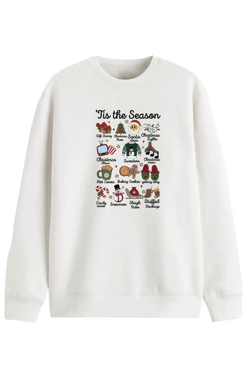 Tis The Season  - Sweatshirt