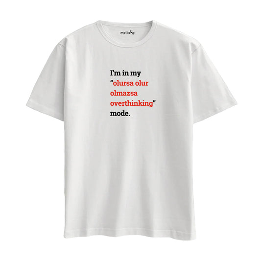 Overthinking -  Oversize T-Shirt